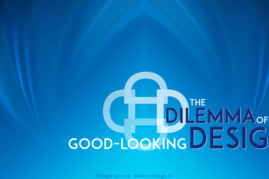The Dilemma of Good-Looking Design